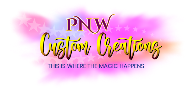 PNW Custom Creations